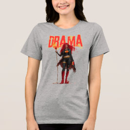 Drama Tri-Blend Shirt