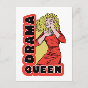 Dramakönigin, weil mich alles zu sehr aufregt postkarte