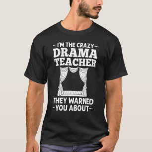 Dramalehrer Musical-Theater-Schauspiel Thespian 1 T-Shirt
