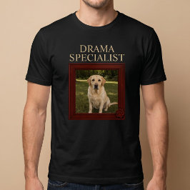 Dramaspezialist Lustiges benutzerdefiniertes Hunde T-Shirt