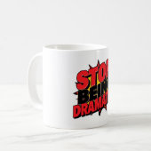 Dramatik ablegen! kaffeetasse (Vorderseite Links)