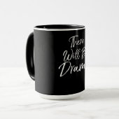 Dramatische Schauspiel-Zitate-Akteure sind dramati Tasse (Vorderseite Links)