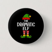 Dramatischer Elf Xmas Matching Family Elf Squad Ch Button (Vorderseite)
