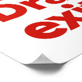 Dramatisches Ausstiegszeichen Poster (Ecke)