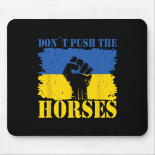 Dräng die Pferde nicht - Lustiger Meme-Spruch für  Mousepad