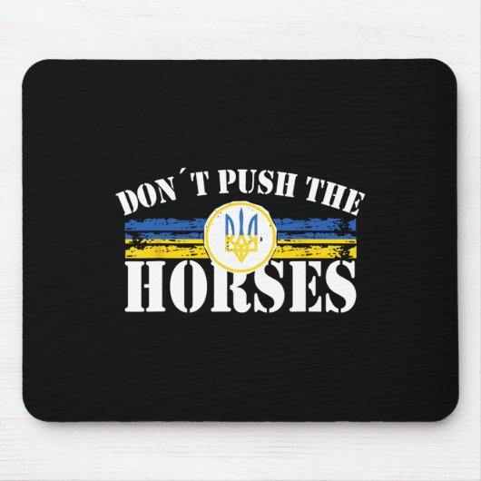 Dräng die Pferde nicht - Lustiger Meme-Spruch für Mousepad (Vorne)