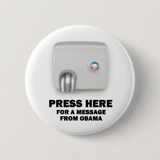 DRÄNGEN Sie HIER auf eine Mitteilung von Obama Button (Vorderseite)