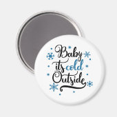 draußen kalt magnet (Vorderseite/Rückseite)