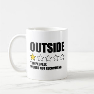 Draußen - zu Leute. würde nicht empfohlen Kaffeetasse
