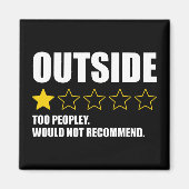 Draußen - zu Leute. würde nicht empfohlen Magnet (Vorne)