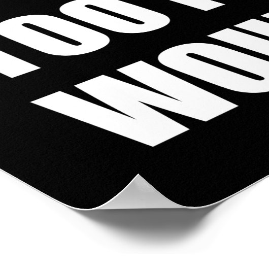 Draußen - zu Leute. würde nicht empfohlen Poster (Ecke)