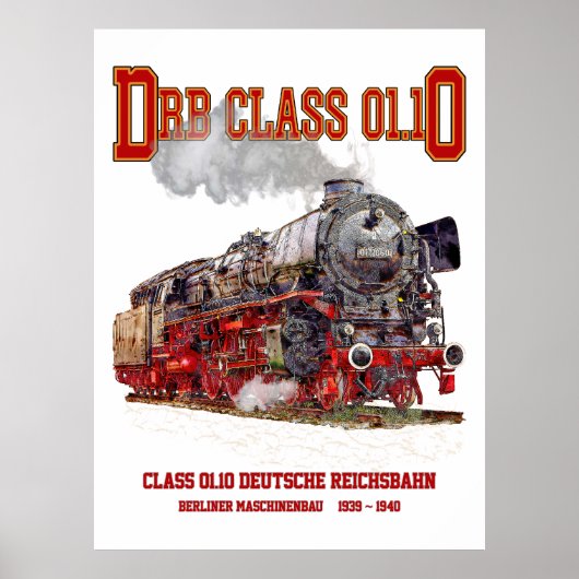 DRB Class 01.10 Steam Train. Deutsche Reichsbahn Poster (Vorne)