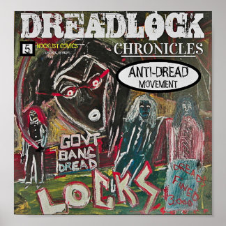 DREADLOCK CHRONICLES ANTIDREAD BEWEGUNG POSTER