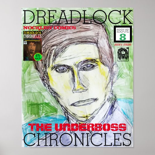 DREADLOCK CHRONICLES - DAS UNTERBOT POSTER (Vorne)