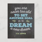 Dream a New Dream CS Lewis Quote Chalkboard Postkarte (Vorderseite)
