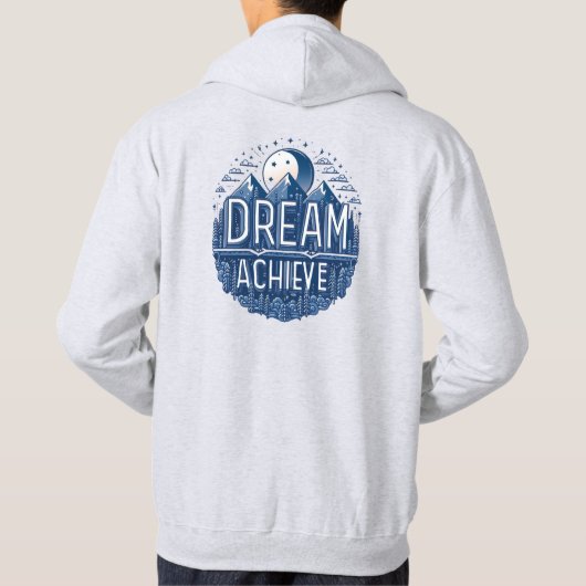 Dream Achieve Hoodie (Rückseite)