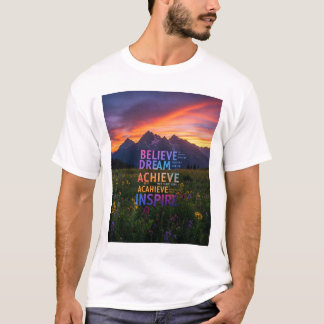 Dream Achieve Inspirier T-Shirt