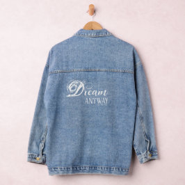 Dream Anyway Denim Jacket Jeansjacke