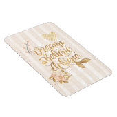Dream Believe Achieve Magnet (Rechte Seite)