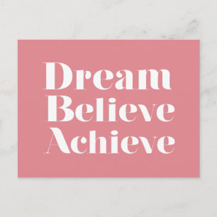 Dream Believe Achieve Postkarte