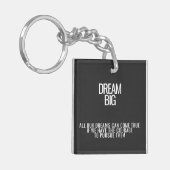 Dream Big Acrylic Schlüsselanhänger (Vorderseite links)