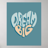 Dream Big: Blue Heart of Success Poster (Vorne)