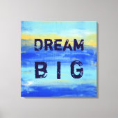 Dream Big - Blue Turquoise Nautical Abstract Art Leinwanddruck (Vorderseite)