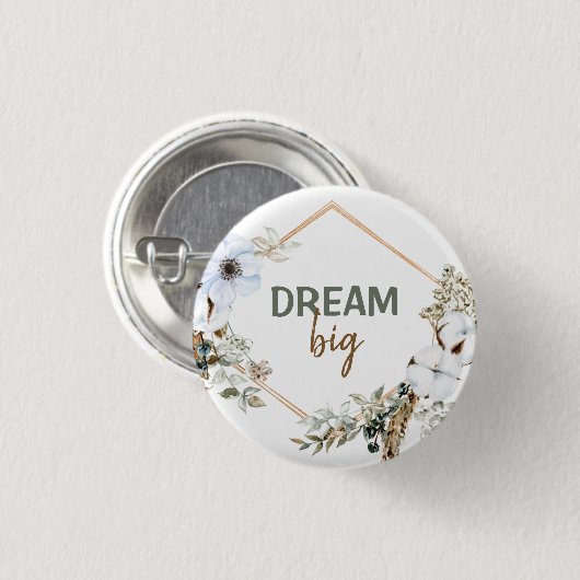Dream Big Boho Chic Pampas Grass Inspirierend Zita Button (Vorne & Hinten)