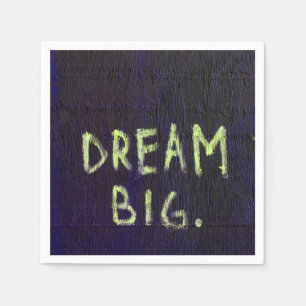 Dream Big Chalk Motivierend Inspiration Serviette