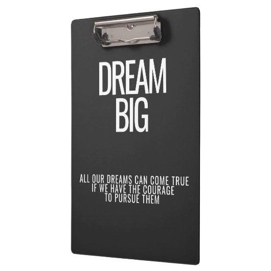 Dream Big Clipboard Klemmbrett (Links)