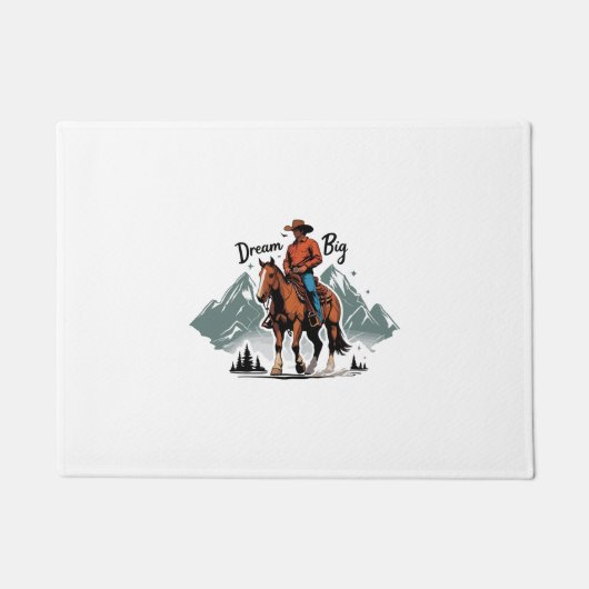 Dream Big - Cowboy Reiten Fußmatte (Vorderseite)