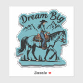 Dream Big - Cowgirl Reitpferd Aufkleber (Blatt)