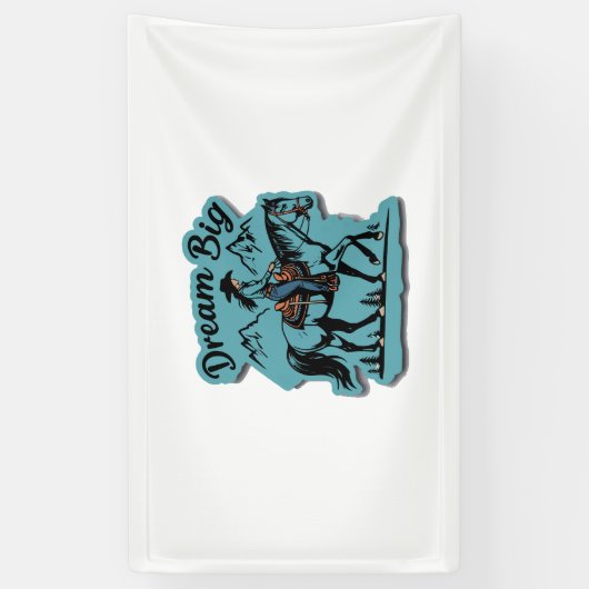 Dream Big - Cowgirl Reitpferd Banner (Vertikal)
