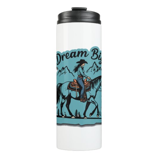 Dream Big - Cowgirl Reitpferd Thermosbecher (Vorderseite)