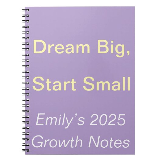 Dream Big Custom 2025 Selbstwachstumsbericht Notizblock (Vorderseite)