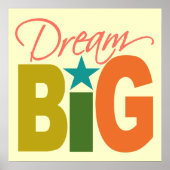 Dream BIG Custom Poster (Vorne)
