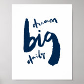 Dream Big Daily - Motivational Brush Stroke Art Poster (Vorne)