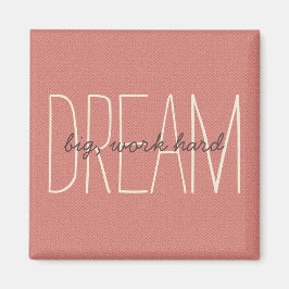 Dream Big Decorative Coral & Cream Quote Script Magnet