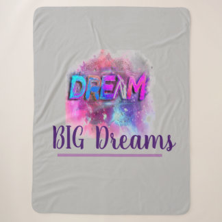 Dream Big Dreams Sherpadecke