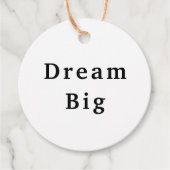 Dream Big Geschenkanhänger (Vorderseite)