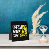 Dream Big, hart arbeiten, Schwerpunkte setzen - Gy Fotoplatte (InSitu)