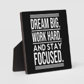Dream Big, hart arbeiten, Schwerpunkte setzen - Gy Fotoplatte (Vorderseite)