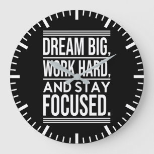 Dream Big, hart arbeiten, Schwerpunkte setzen - Gy Große Wanduhr