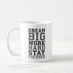 Dream Big, hart arbeiten, Schwerpunkte setzen - Gy Kaffeetasse
