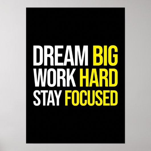 Dream Big, hart arbeiten, Schwerpunkte setzen - Gy Poster (Vorne)