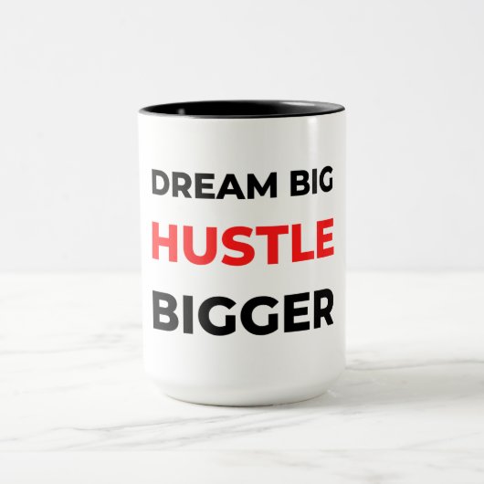 Dream Big Hustle Bigger 2 Tasse (Zentrum)