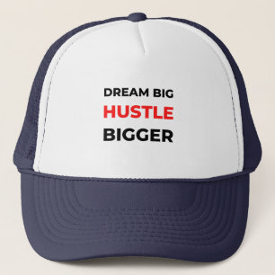 Dream Big Hustle Bigger 2 Truckerkappe
