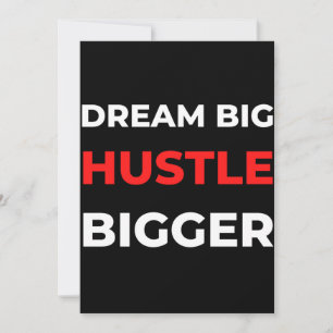 Dream Big Hustle Bigger Dankeskarte