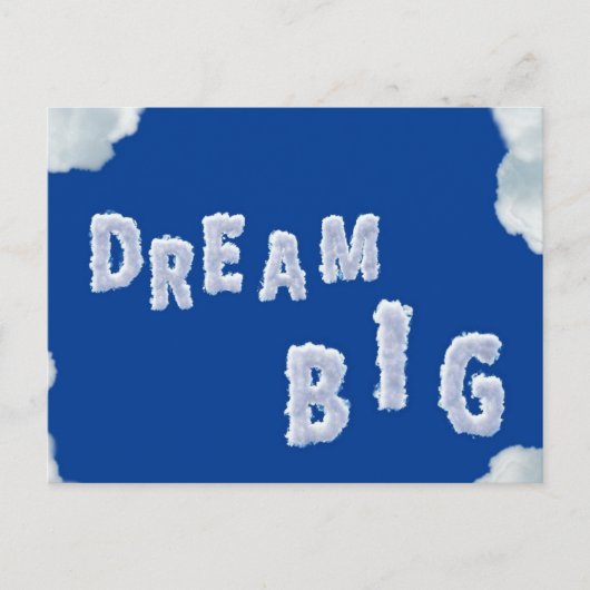 Dream Big, inspirierende Postkartenwolken & Himmel Postkarte (Vorderseite)