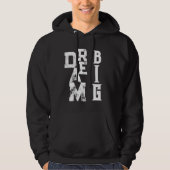 Dream Big | inspiriert Angebot Hoodie (Vorderseite)